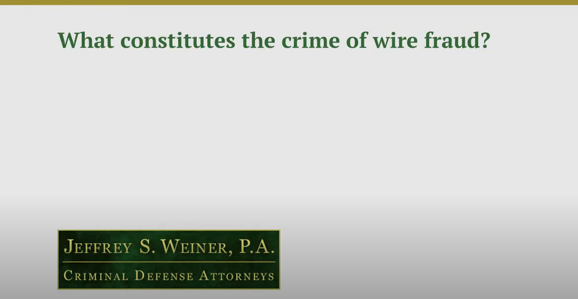 What Constitutes the Crime of Wire Fraud?
