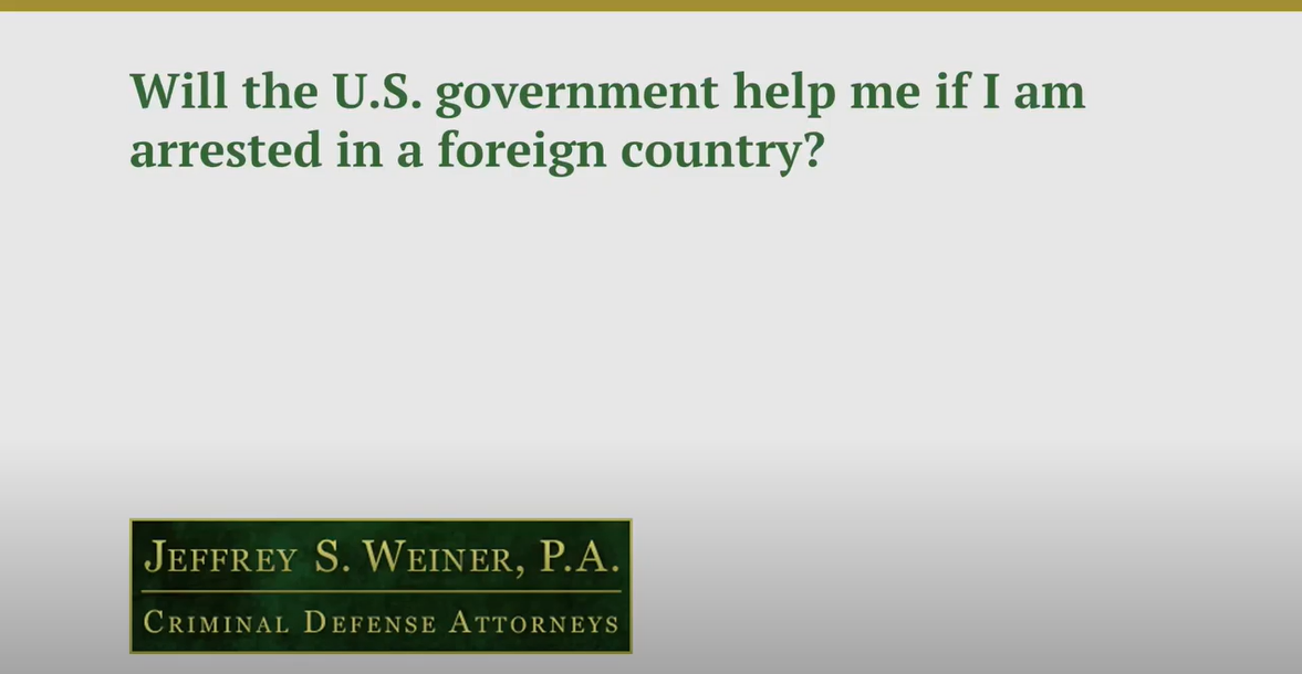 Will the Us Government Help Me If I Am Arrested in a Foreign Country?
