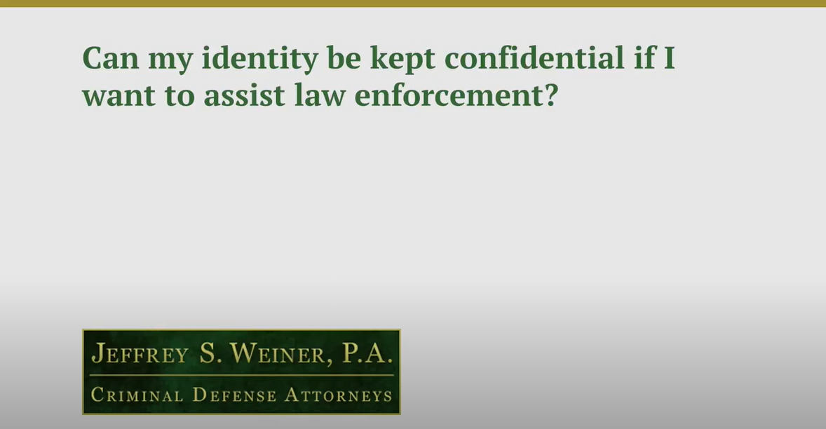 Can My Identity Be Kept Confidential If I Want to Assist Law Enforcement?